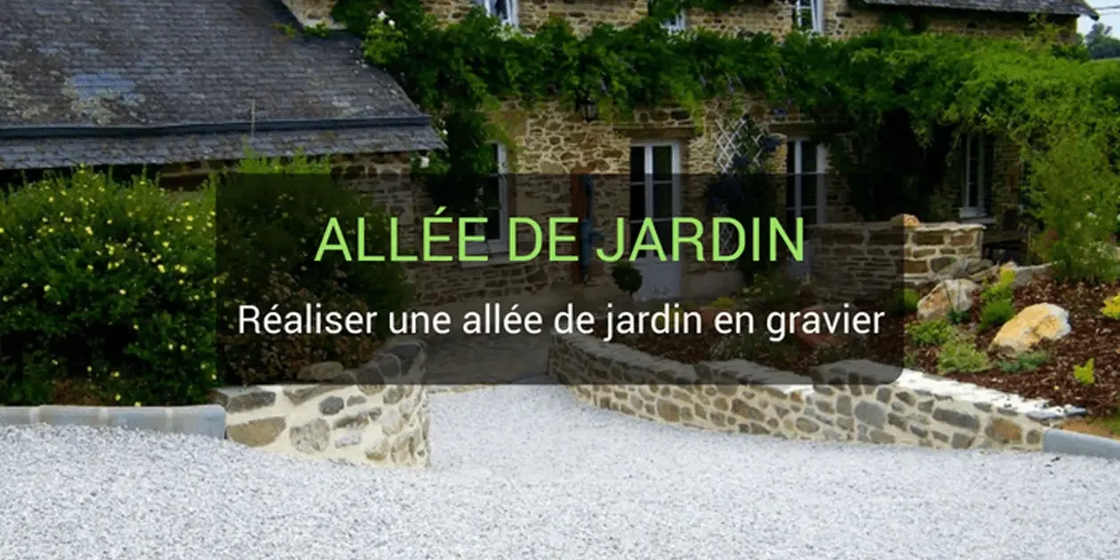 Faire son allée de jardin en gravier Faire son allée de jardin en gravier
