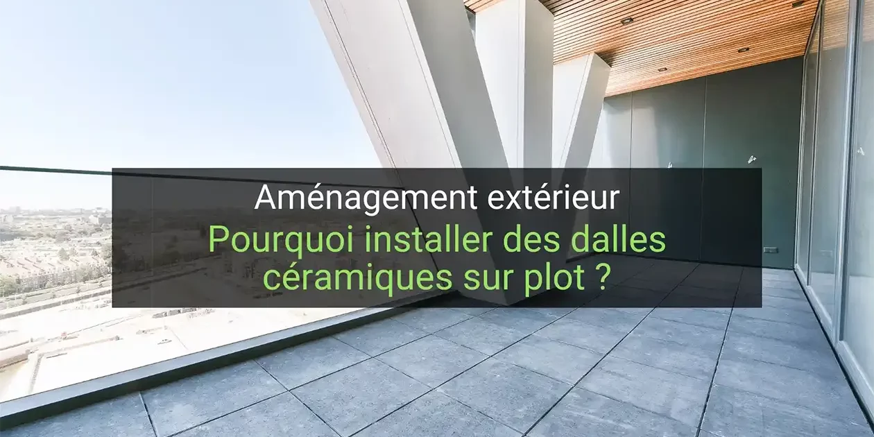 dalles céramiques sur plots