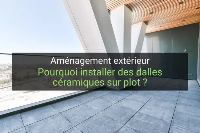 dalles céramiques sur plots